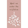Ib Laursen, Serviet, Meet me under the mistletoe-Ib Laursen-Minlillebutik.dk